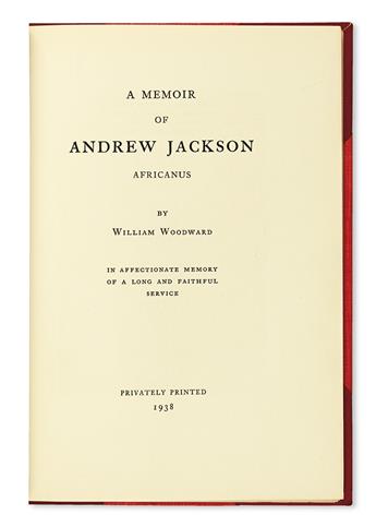 (SPORT--THOROUGHBRED RACING.) WOODWARD, WILLIAM. A Memoir of Andrew Jackson, Africanus, in Affectionate Memory of a Long and Faithful S